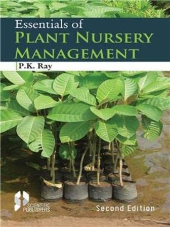 Essentials Of Plant Nursery Management