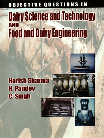 Objective Questions in Dairy Science And Technology And Food And Dairy Engineering