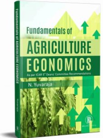 Fundamentals of Agricultural Economics - Based on 5th Deans Recommendations