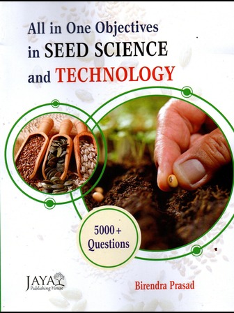 All in One Objectives in Seed Science and Technology