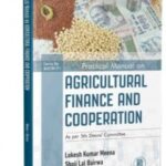 Practical Manual on Agricultural Finance and Cooperation - As per 5th Deans Committee