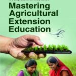 Mastering Agricultural Extension Education - A Comprehensive MCQ Guide