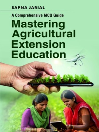 Mastering Agricultural Extension Education - A Comprehensive MCQ Guide