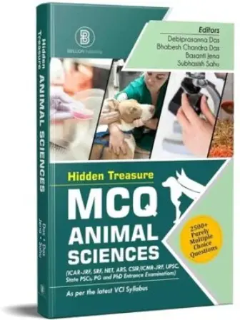 MCQ Animal Sciences For ICAR-JRF, SRF, NET, ARS, CSIR, ICMR-JRF, UPSC, State PSCs, PG and PhD Entrance Examinations