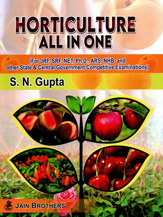 HORTICULTURE All In One For JRF, SRF, NET, Ph.D., ARS, NHB