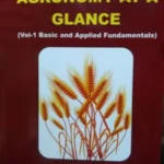 Agronomy at A Glance 4th Ed. Vol-1 : Basic And Applied Fundamentals