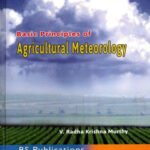 Basic Principles of Agricultural Meteorology