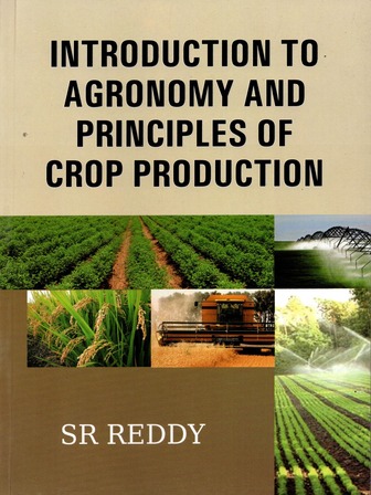 Introduction to Agronomy And Principles of Crop Production