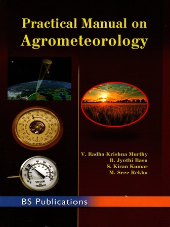 Practical Manual on Agrometeorology