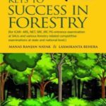 Keys to Success in Forestry