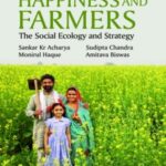 Happiness and Farmers: The Social Ecology and Strategy