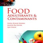 Food Adulterants and Contaminants