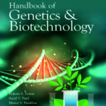 Handbook of Genetics and Biotechnology: Revised and Expanded 2nd Edition