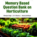 Memory Based Question Bank on Horticulture