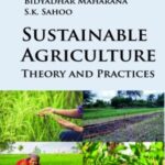 Sustainable Agriculture Theory and Practices