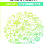 Current Trends in Global Environment