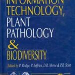 Information Technology,Plant Pathology and Biodiversity (For Sale in SAARC Regions Only)