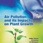 Air Pollution and It's Impacts on Plant Growth