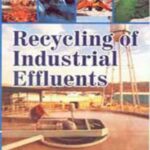 Recycling of Industrial Effluents