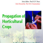 Propagation of Horticultural Crops