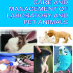 Handbook on Care and Management of Laboratory and Pet Animals