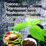 Spices,Plantation Crops,Medicinal and Aromatic Plants: A Handbook