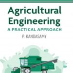 Agricultural Engineering: A Practical Manual