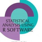 Statistical Analysis Using R Software