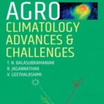 Agro-Climatology: Advances and Challenges