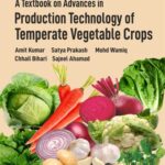 A Textbook on Advances in Production Technology of Temperate Vegetable Crops