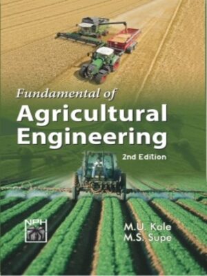 Fundamentals of Agricultural Engineering