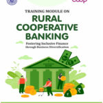 Training Module on Rural Cooperative Banking (Fostering Inclusive Finance through Business Diversification)