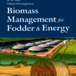 Biomass Management for Fodder and Energy