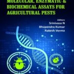 Molecular, Enzymatic & Biochemical Assays for Agricultural Pests