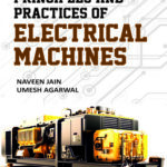 Principles and Practices of Electrical Machines