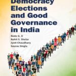 Democracy, Elections and Good Governance in India