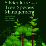 Practical Silviculture and Trees Species Management