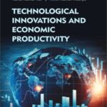 Technological Innovations and Economic Productivity