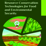 Resource Conservation Technologies for Food and Environmental Security