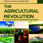 The Agricultural Revolution: A Journey Towards Sustainable Agriculture