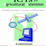 ICTs for Agricultural Extension: Global Experiments,Innovations and Experiences