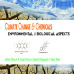 Climate Change and Chemicals: Environmental & Biological Aspects