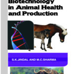 Biotechnology in Animal Health and Production
