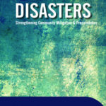 Disasters: Strengthening Community Mitigation and Preparedness