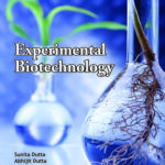 Experimental Biotechnology: Practical Manual Series 06