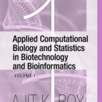 Applied Computational Biology and Statistics in Biotechnology and Bioinformatics (Set of 2 Vols.)