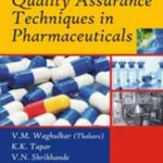 Quality Assurance Techniques in Pharmaceuticals