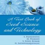 A Textbook of Seed Science and Technology
