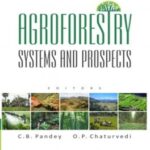 Agroforestry: Systems and Prospects