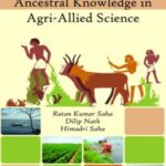 Ancestral Knowledge in Agri-Allied Science